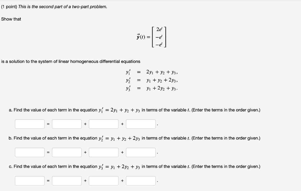 Solved (1 point) This is the second part of a two-part | Chegg.com