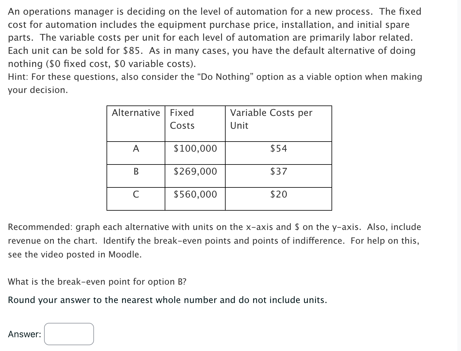 Solved An operations manager is deciding on the level of | Chegg.com