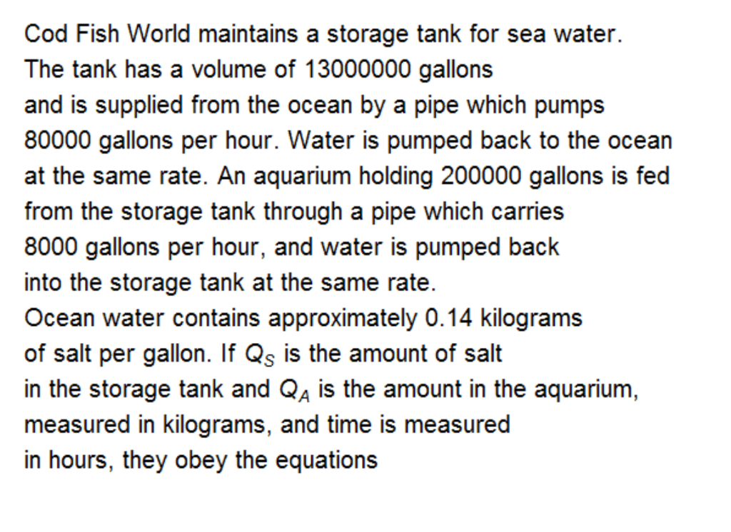 Solved Cod Fish World maintains a storage tank for sea | Chegg.com