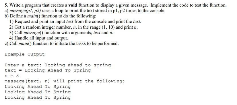 Solved 5. Write a program that creates a void function to | Chegg.com