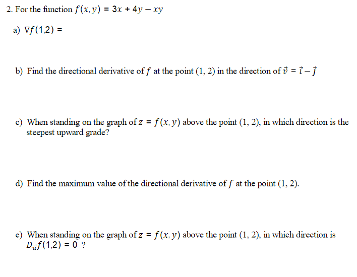 Solved 2 For The Function F X Y 3x 4y Xy A Vf 1 Chegg Com