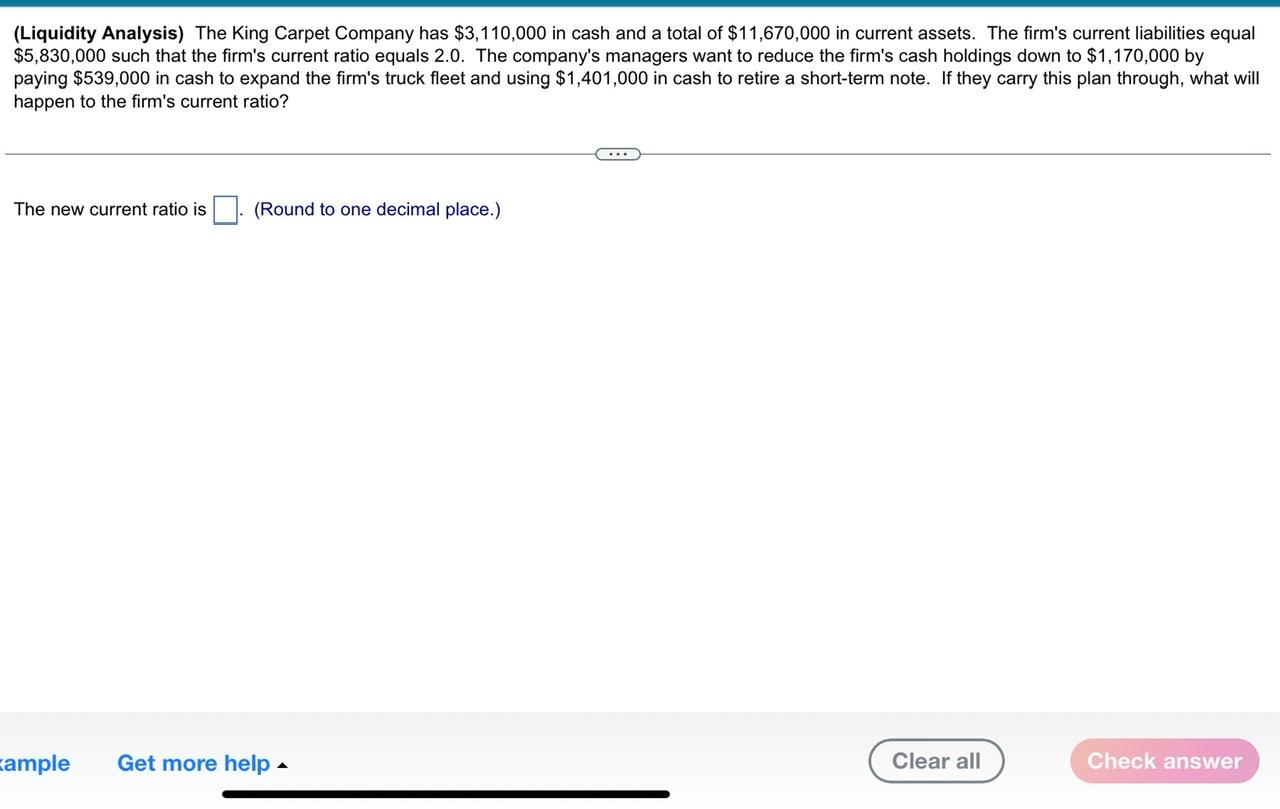 Solved (Liquidity Analysis) The King Carpet Company has
