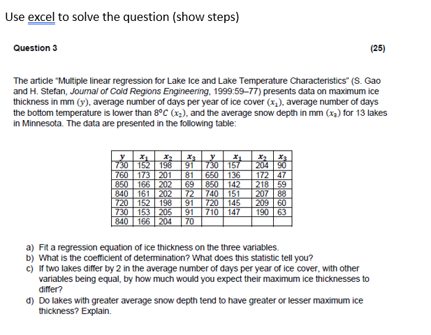 Solved Use excel to solve the question (show steps) Question | Chegg.com