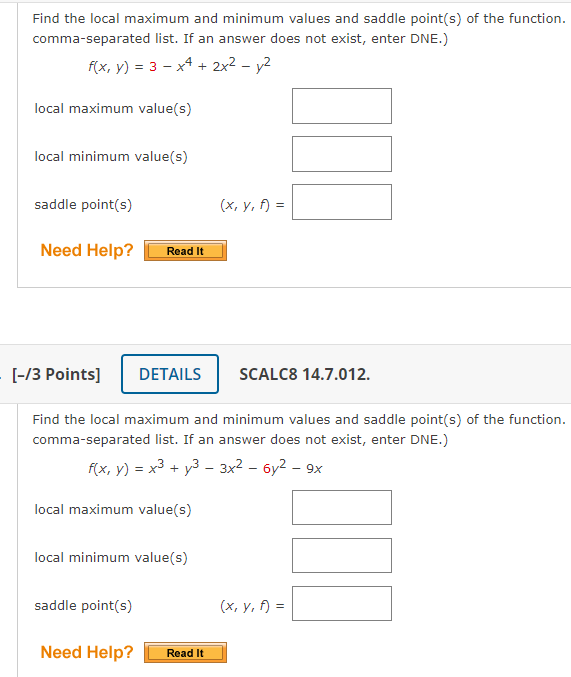 Solved Find the local maximum and minimum values and saddle | Chegg.com