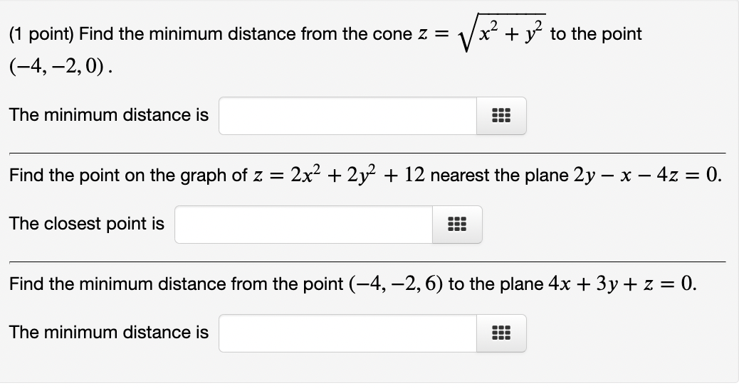 Solved 1 Point Find The Minimum Distance From The Cone Chegg Com