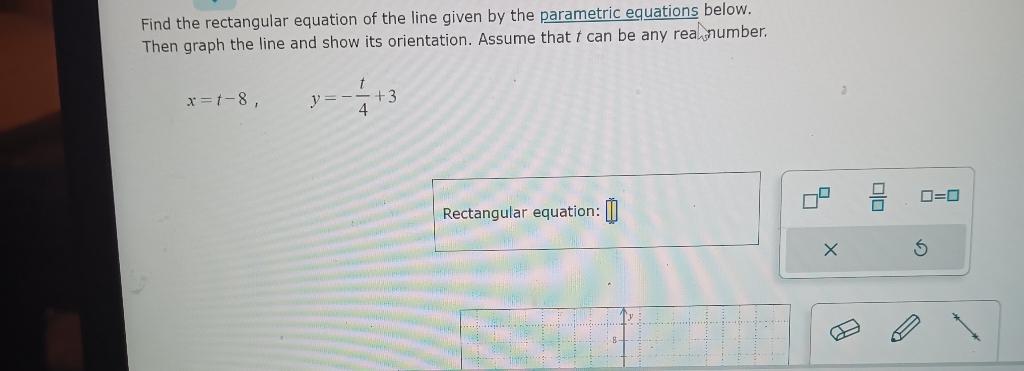 Find the rectangular equation of the line given by | Chegg.com