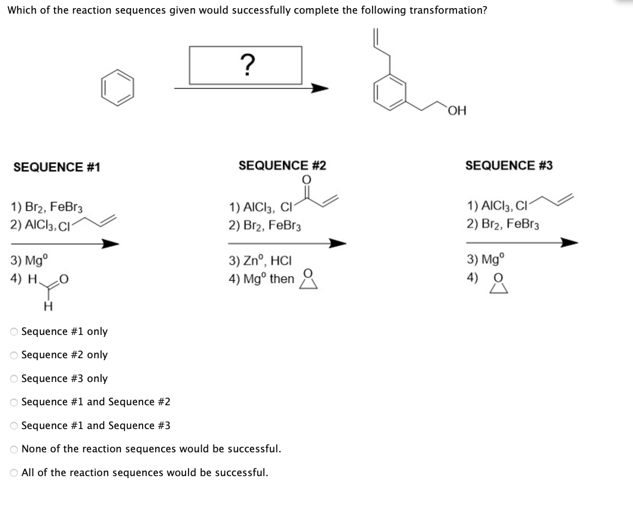 Solved Which Of The Reaction Sequences Given Would | Chegg.com