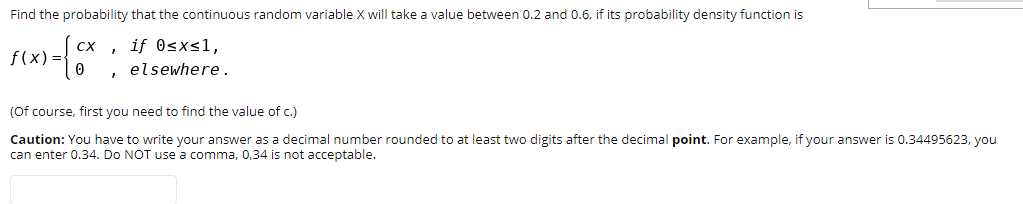 Solved Find the probability that the continuous random | Chegg.com