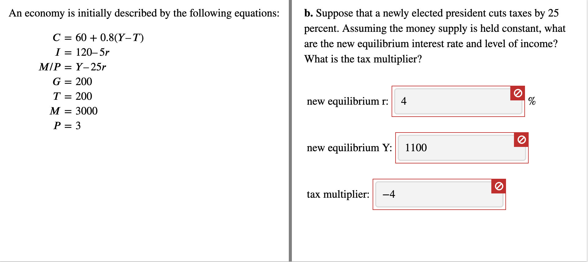 Solved An Economy Is Initially Described By The Following | Chegg.com