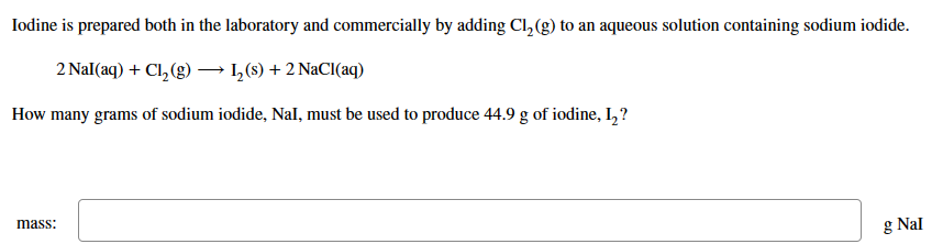 Solved 2nai(aq)+cl2( G) I2( S)+2nacl(aq) How Many Grams Of 