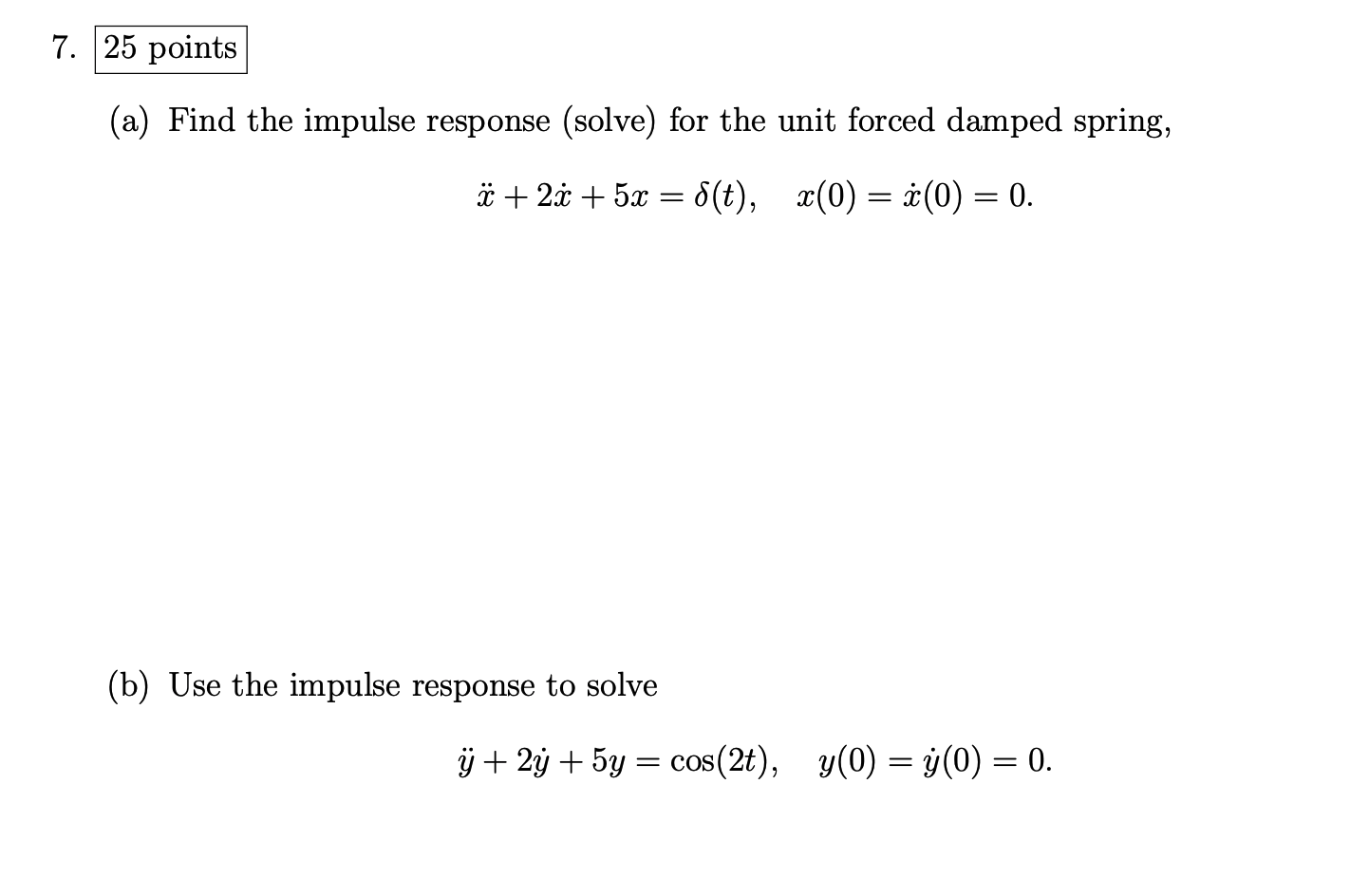 Solved 7. 25 points (a) Find the impulse response (solve) | Chegg.com