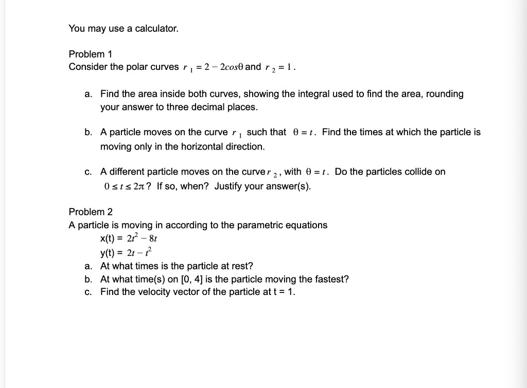 Solved You may use a calculator. Problem 1 Consider the