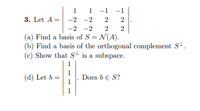 Solved 3. Let A=∣∣1−2−21−2−2−122−122∣∣. (a) Find a basis of | Chegg.com