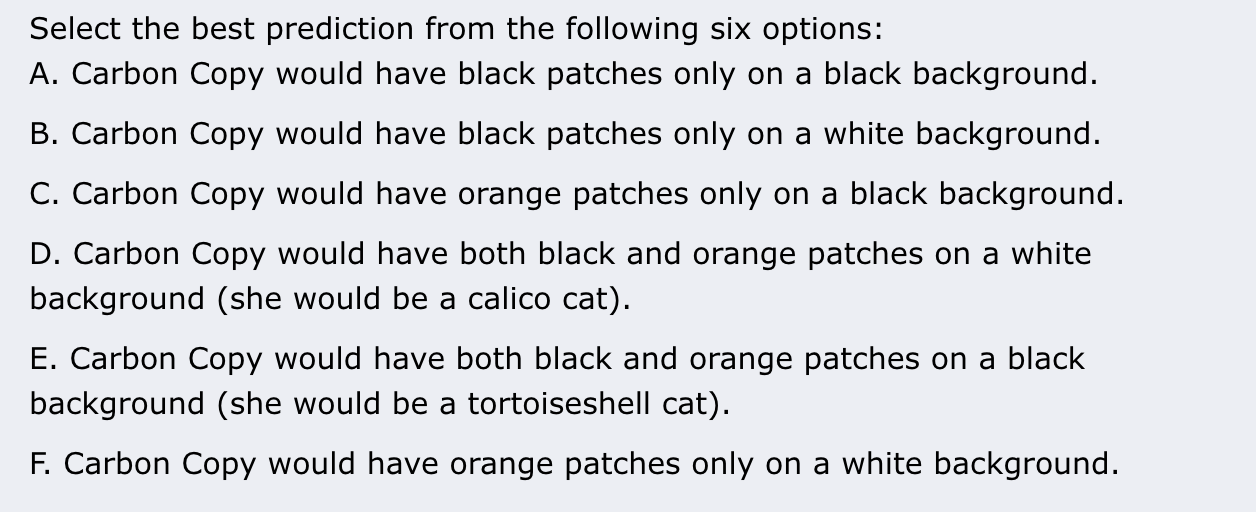 Solved Figure 43. Rainbow, the calico cat From our