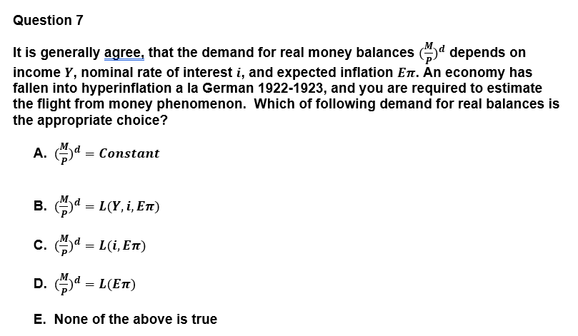 Solved Question 7 It is generally agree, that the demand for | Chegg.com