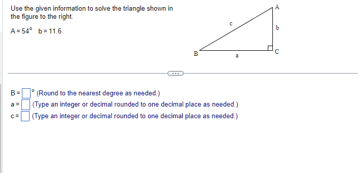 Solved Use the given information to solve the triangle shown | Chegg.com