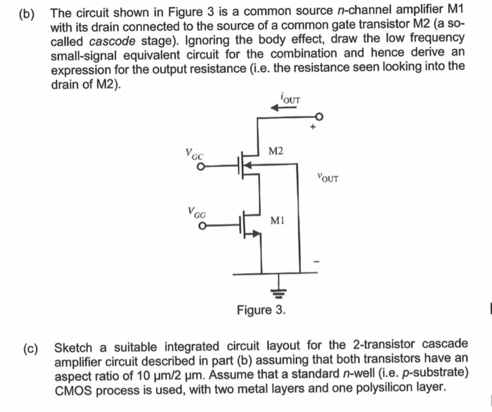 Solved The circuit shown in Figure 3 is a common source | Chegg.com