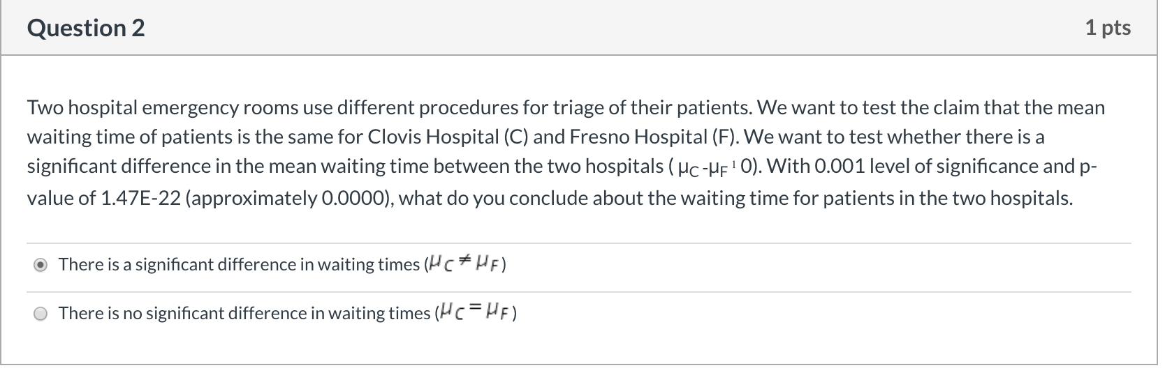 Solved Two hospital emergency rooms use different procedures | Chegg.com