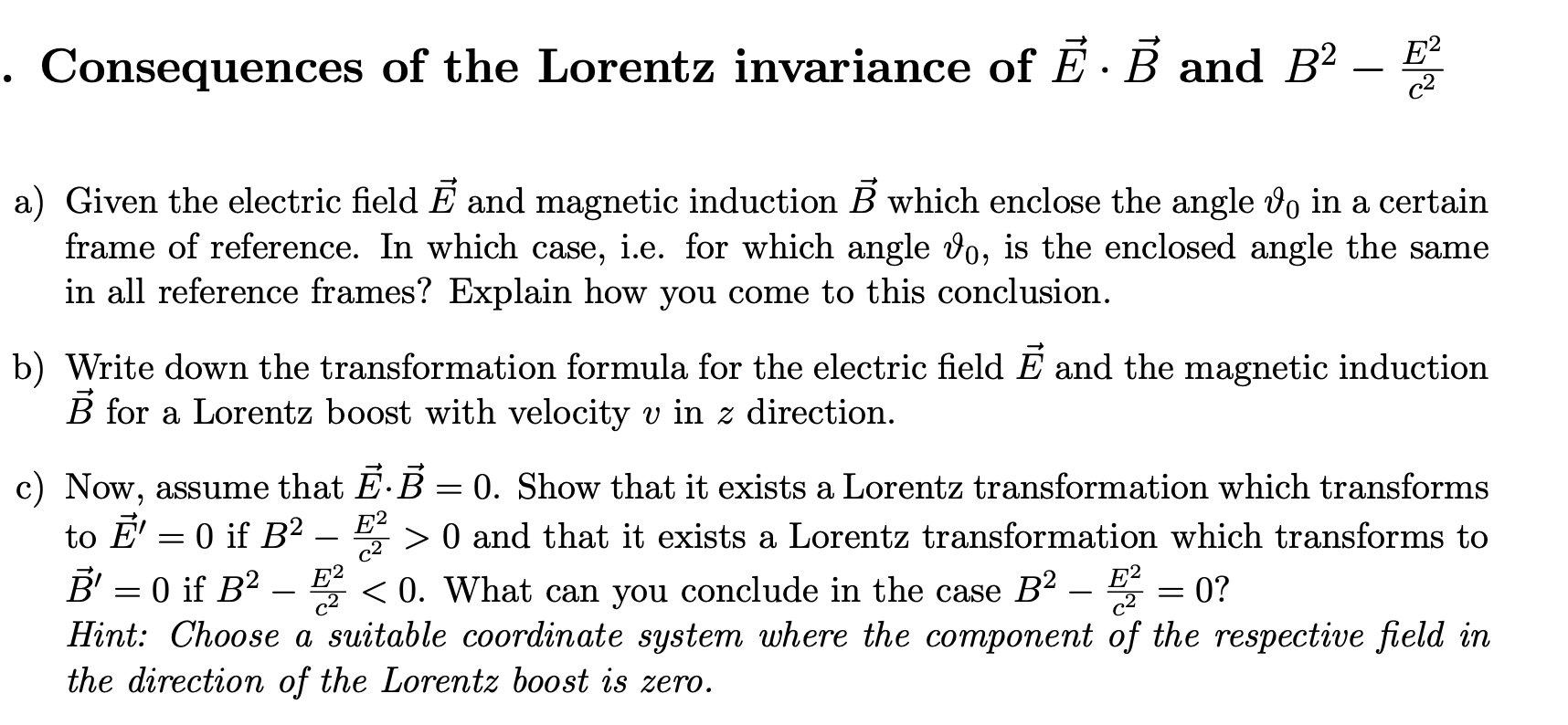 Solved . Consequences Of The Lorentz Invariance Of Ē. B And | Chegg.com