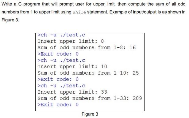 Solved Write a C program that will prompt user for upper | Chegg.com