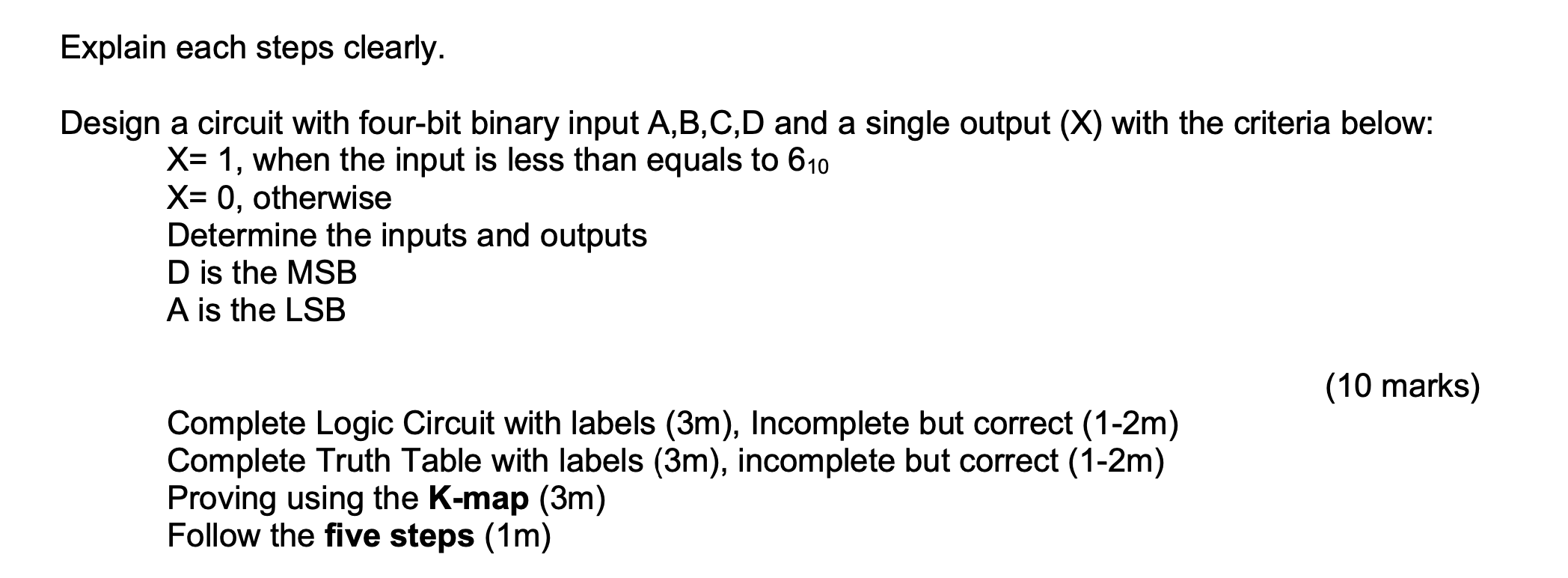 Solved Explain Each Steps Clearly. Design A Circuit With | Chegg.com