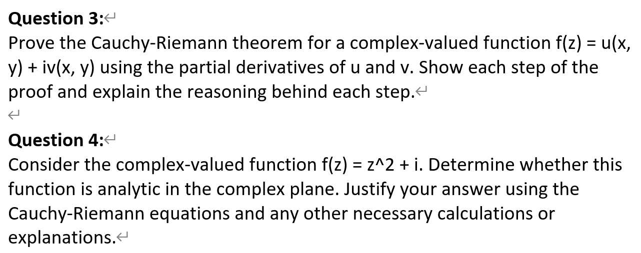 Solved prove the cauchy riemann theorem for a complex valued chegg