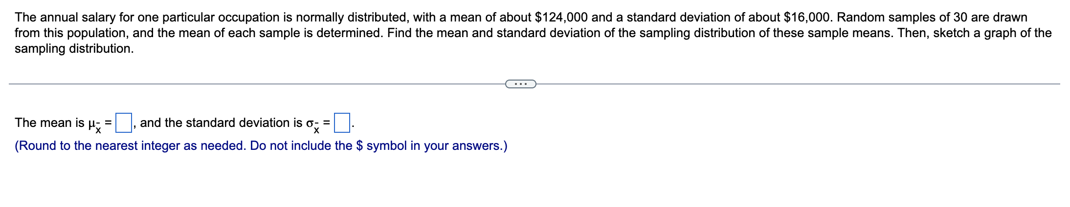 Solved The annual salary for one particular occupation is | Chegg.com