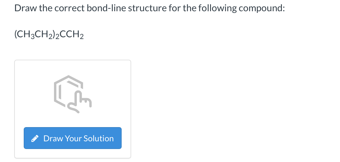 Solved Draw the correct bondline structure for the