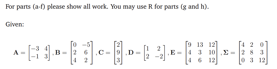 Solved For parts (a-f) please show all work. You may use R | Chegg.com