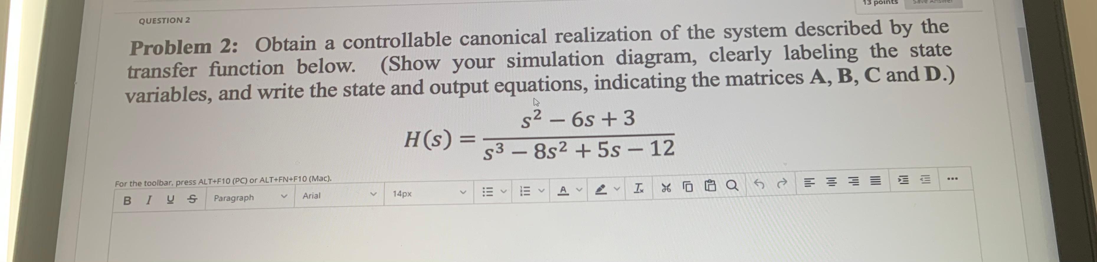 Solved 13 points QUESTION 2 Problem 2: Obtain a controllable | Chegg.com