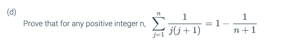 Solved (d) Prove that for any positive integer n, = l | Chegg.com