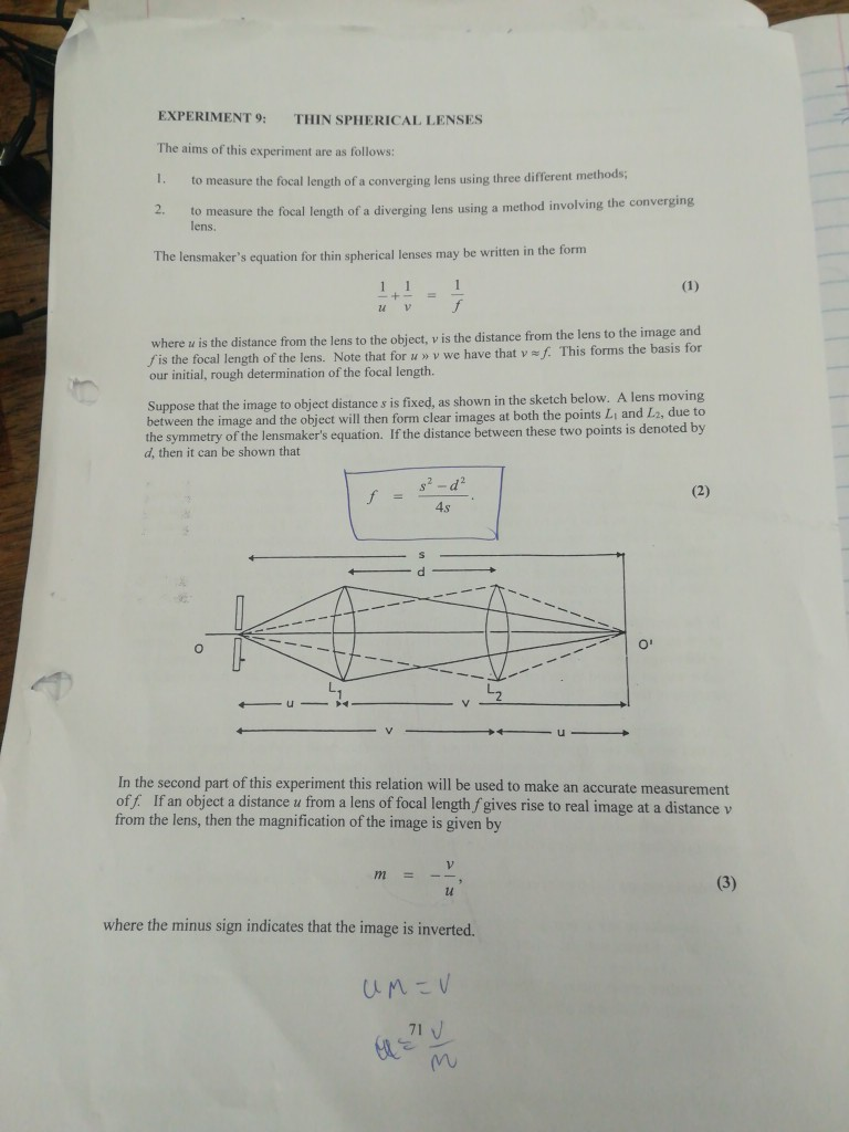 EXPERIMENT 9 THIN SPHERICAL LENSES The aims of this
