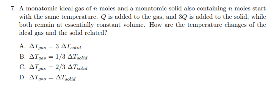 Solved . A monatomic ideal gas of n moles and a monatomic | Chegg.com