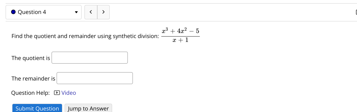 Solved Question 4 5 Find The Quotient And Remainder | Chegg.com