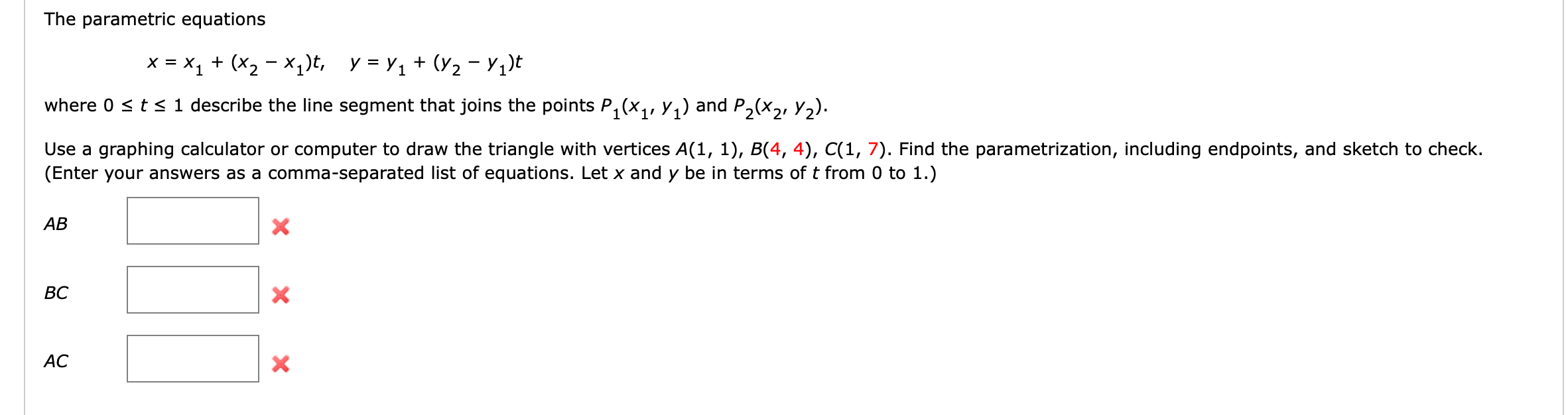 Solved The Parametric Equations X X1 X2−x1 T Y Y1 Y2−y1 T