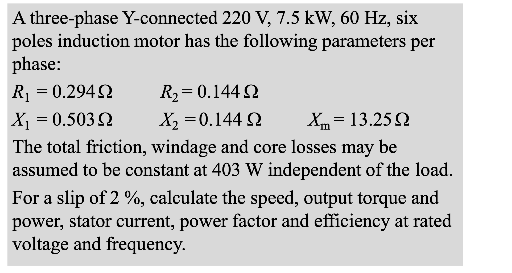 Solved - = A three-phase Y-connected 220 V, 7.5 kW, 60 Hz, | Chegg.com