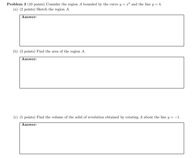 Solved Problem 3 (10 points) Consider the region A bounded | Chegg.com