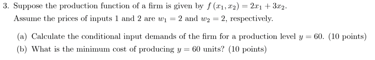 Solved 3. Suppose the production function of a firm is given | Chegg.com