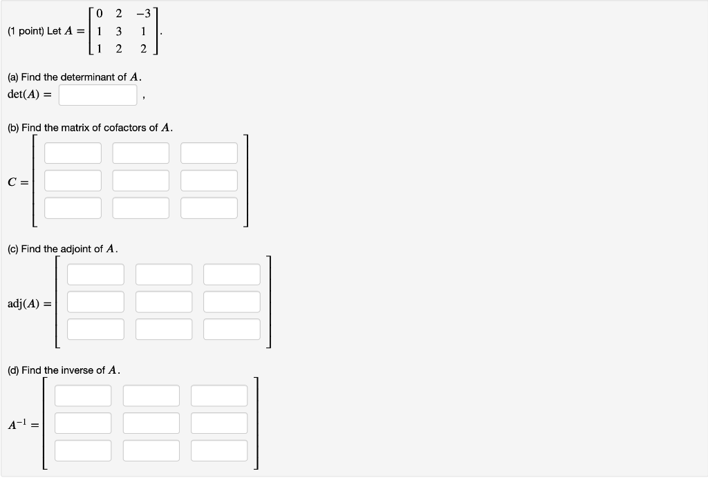 Solved 02 -3 (1 point) Let A = 1 3 1 1 2 2 (a) Find the | Chegg.com