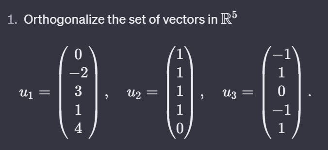 Solved 1. Orthogonalize the set of vectors in R5 | Chegg.com