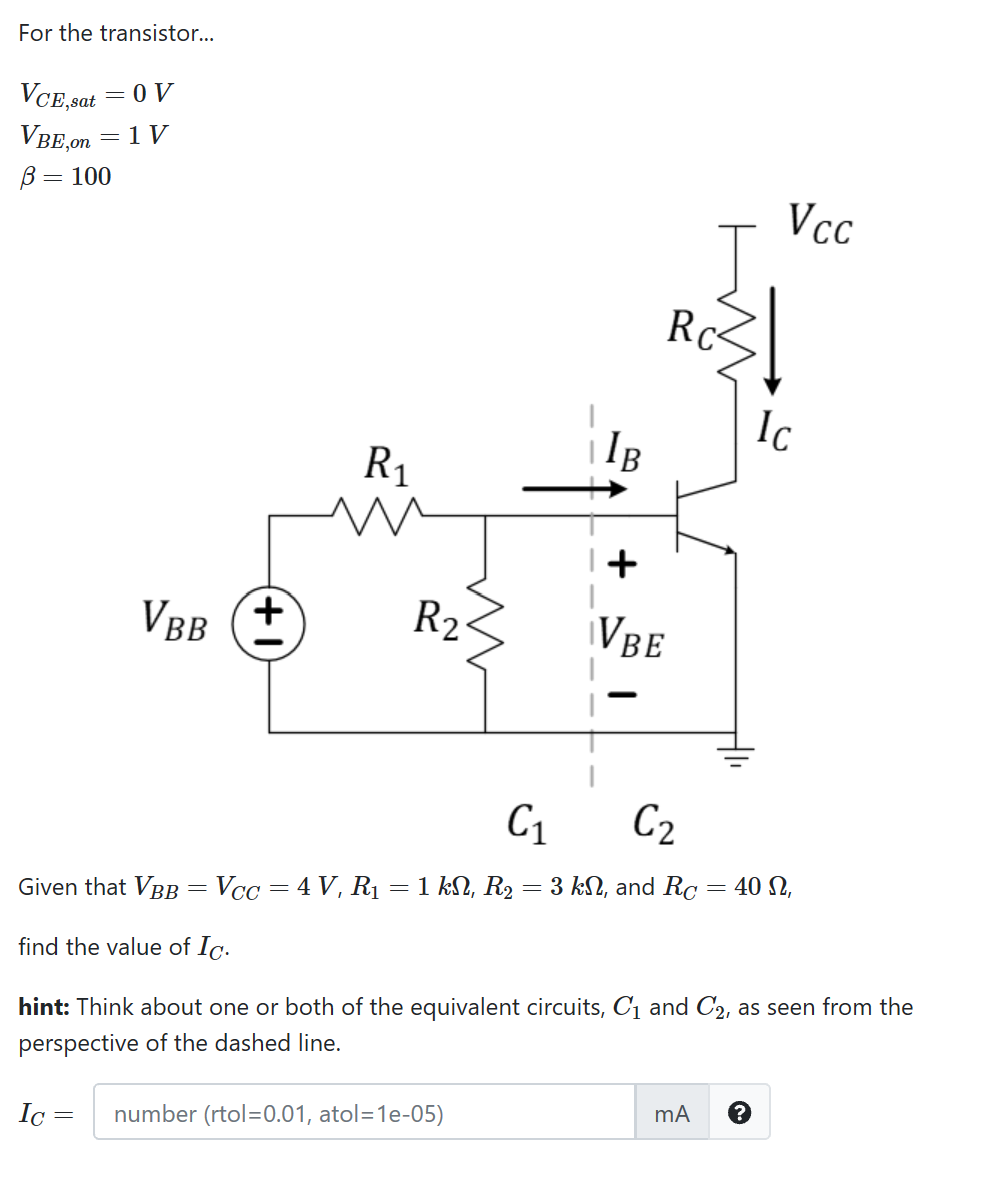 Solved For The Transistor Vce Sat 0 V Vbe On 1 V B 100 Chegg Com