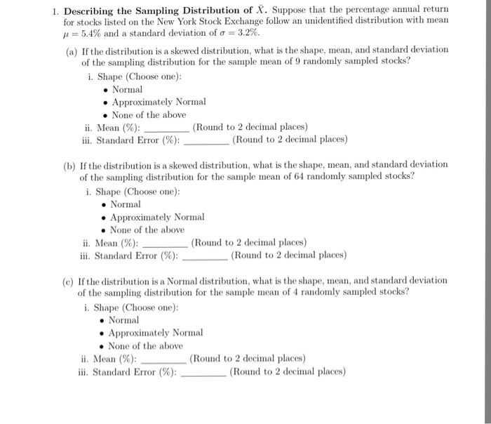 Solved 1. Describing the Sampling Distribution of X. Suppose