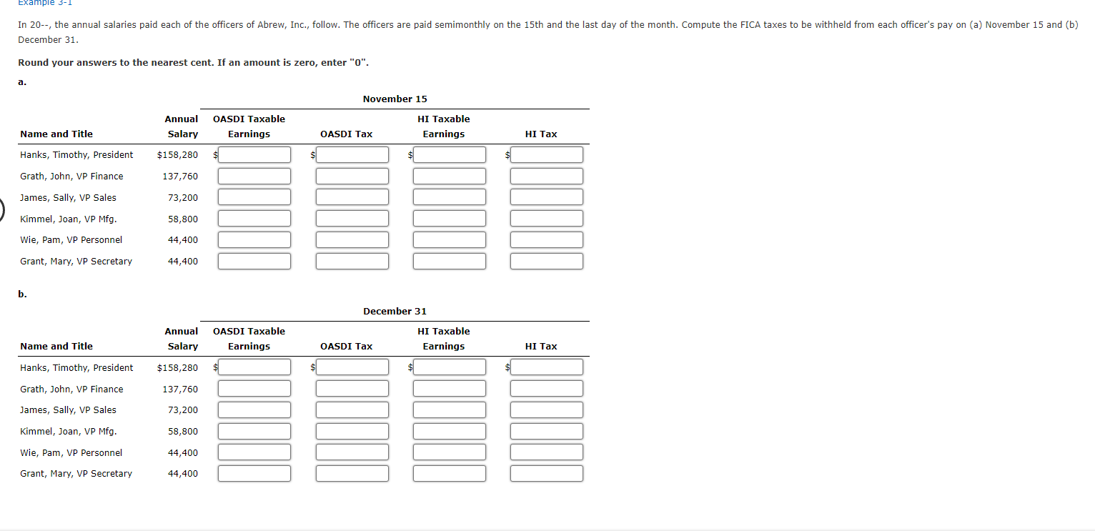 Solved Example 3-1 In 20--, the annual salaries paid each of | Chegg.com