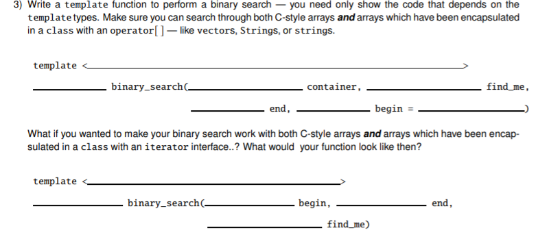 Solved 3) Write a template function to perform a binary | Chegg.com
