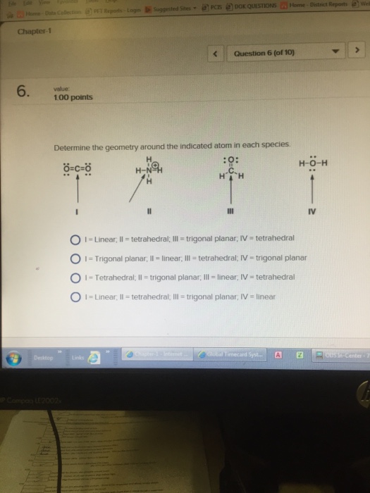 Solved Determine the geometry around the indicated atom in | Chegg.com