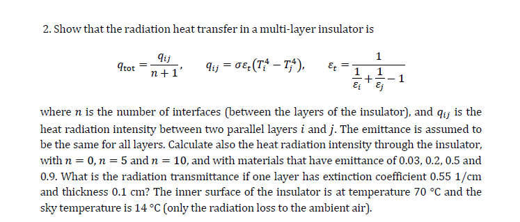 Solved Show that the radiation heat transfer in a | Chegg.com
