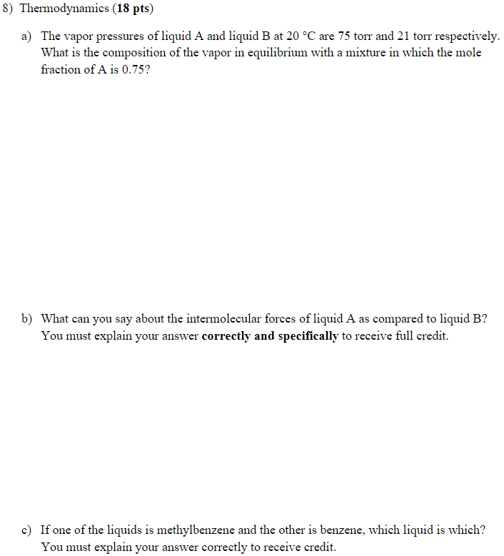 Solved Thermodynamics 18 Pts A The Vapor Pressures Of Chegg