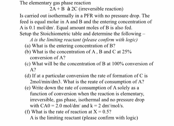 Solved The Elementary Gas Phase Reaction 2A+ B à 2C | Chegg.com