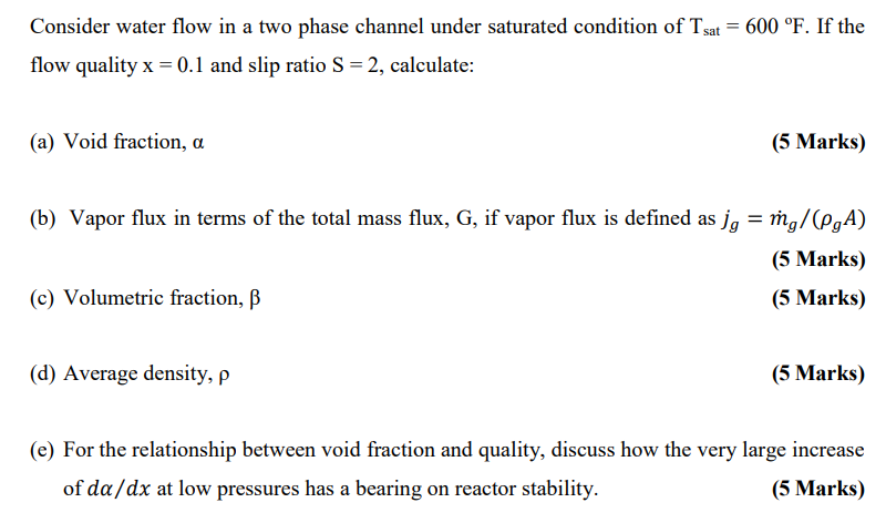 Solved Consider water flow in a two phase channel under | Chegg.com