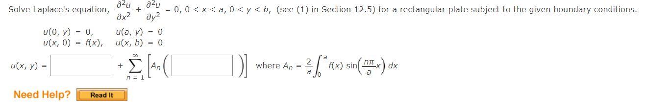 Solve Laplaces equation, \( \frac{\partial^{2} u}{\partial x^{2}}+\frac{\partial^{2} u}{\partial y^{2}}=0,0<x<a, 0<y<b \), (